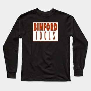 Binford Tools - Tool Sticker Long Sleeve T-Shirt